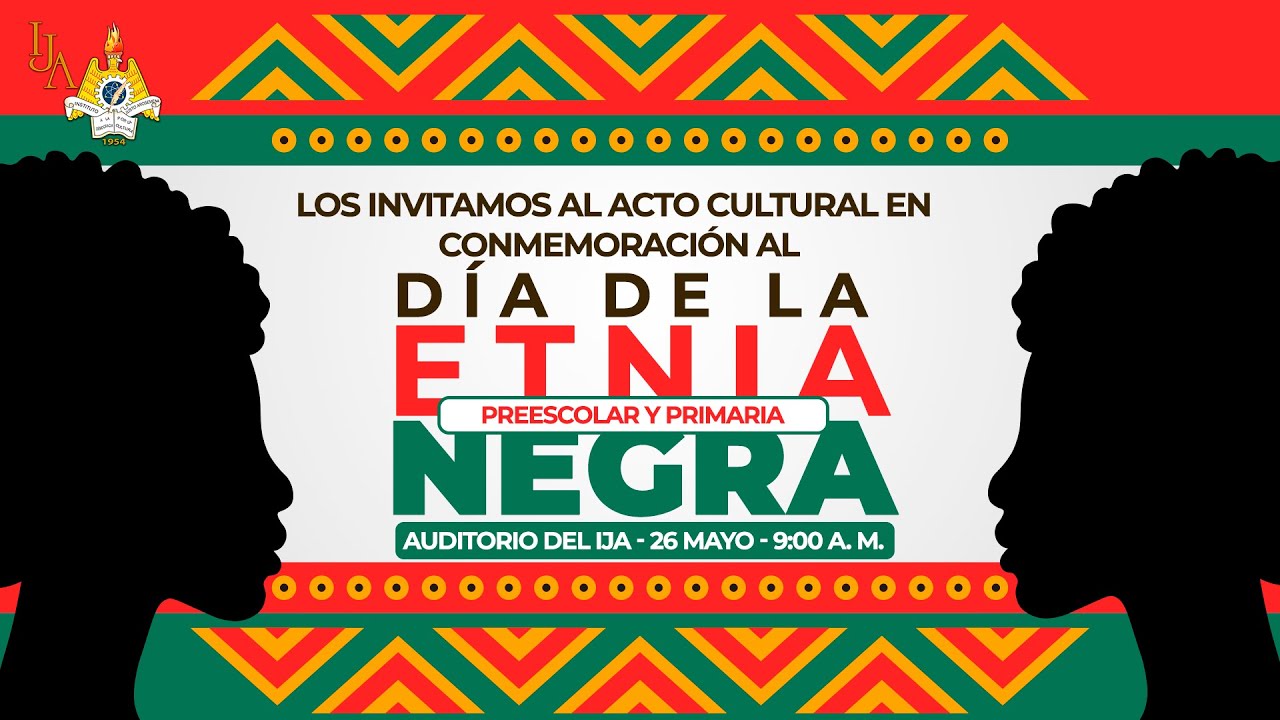 IJA | DÍA DE LA ETNIA NEGRA | PRIMARIA