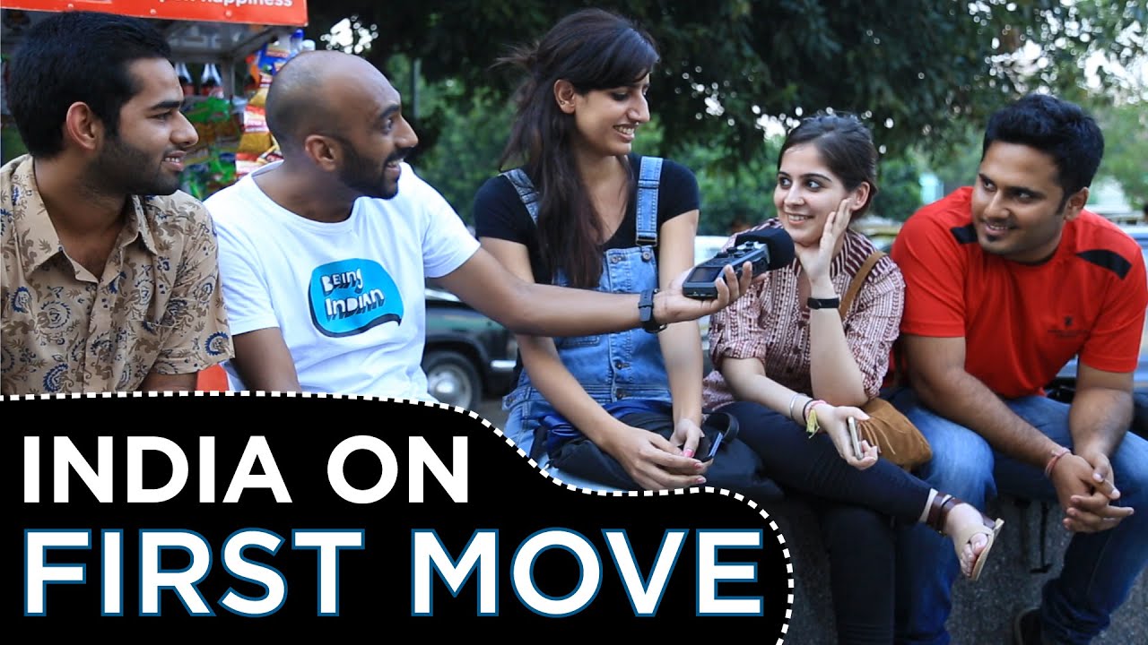 India On First Move #BeingIndian