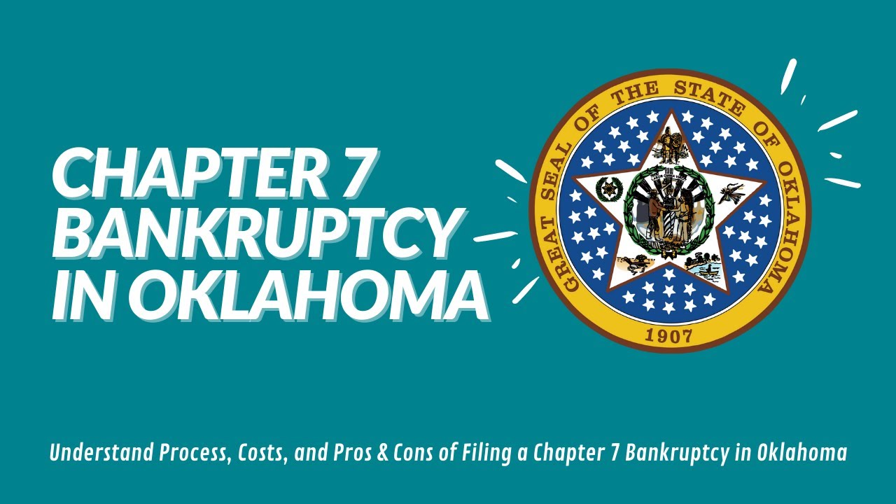 Chapter 7 Bankruptcy Oklahoma: Cost and Qualification in 2021