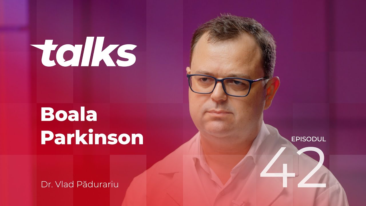 Arcadia Talks – Episodul 42 | Boala Parkinson, Dr. Vlad Pădurariu