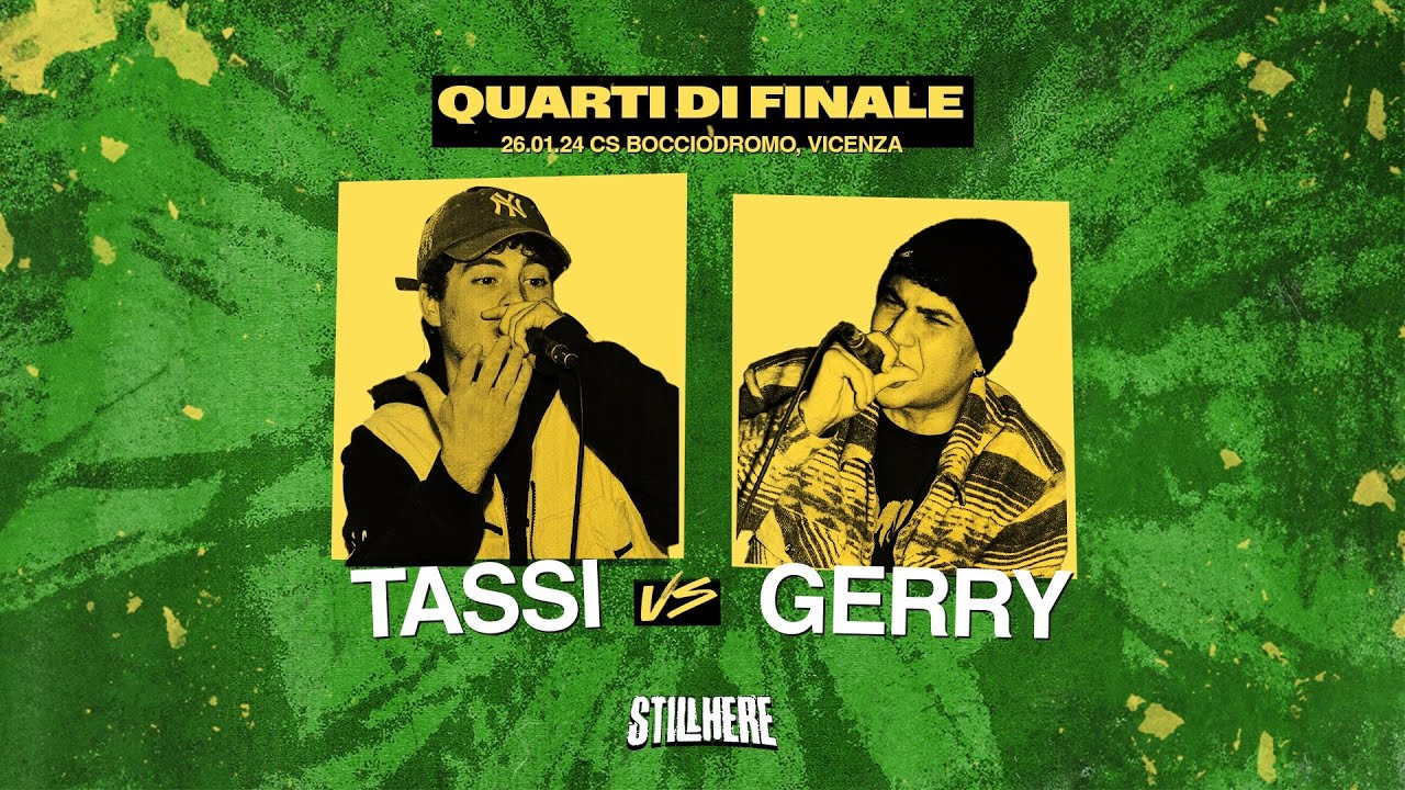 Still Here Battle - TASSI VS GERRY [Quarti di finale | 26.01.2024]
