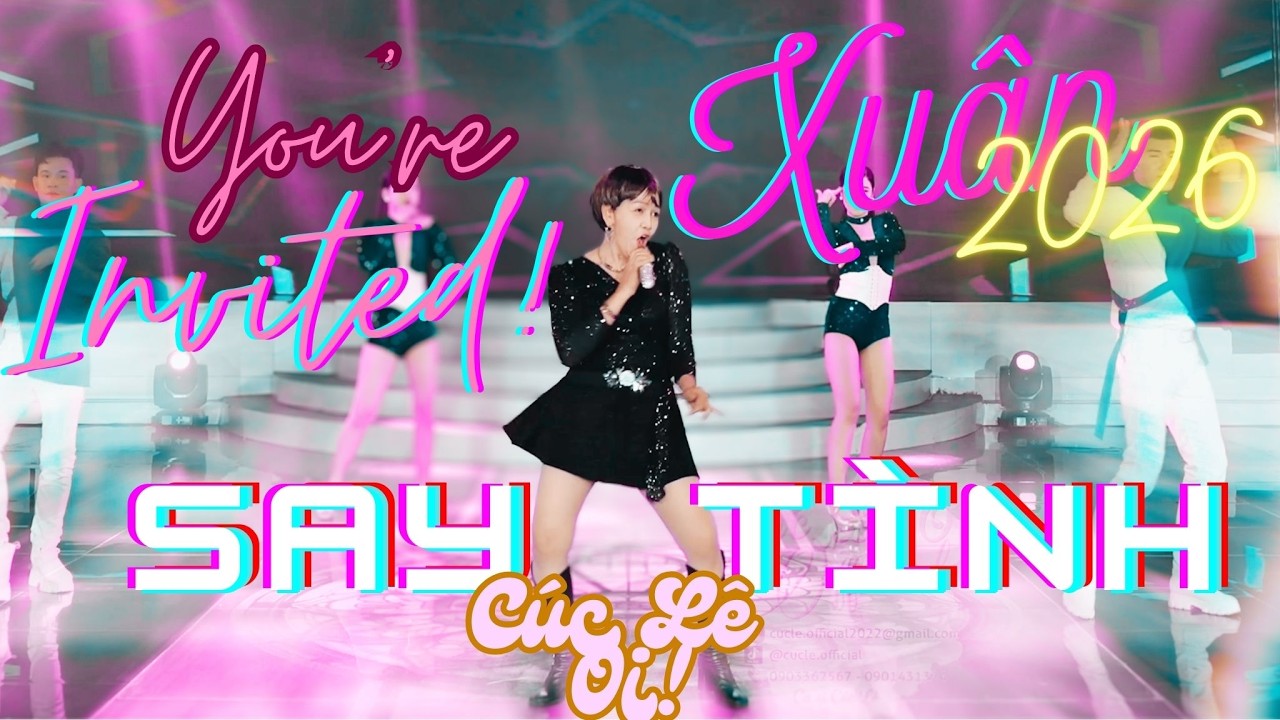♫ SAY TÌNH - Cúc Lê Ơi ❣ You´re Invited ♫ 2026 #xuhuong #trending