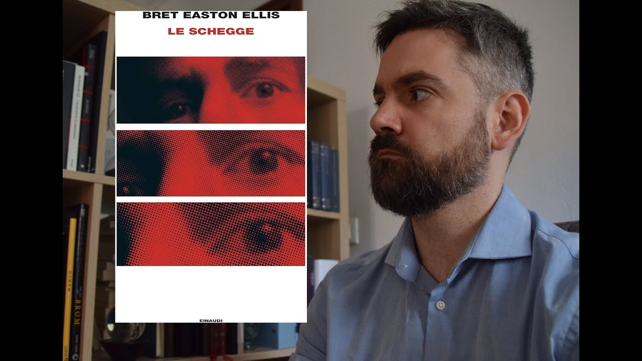 Le schegge - Bret Easton Ellis - Ossessione sottopelle