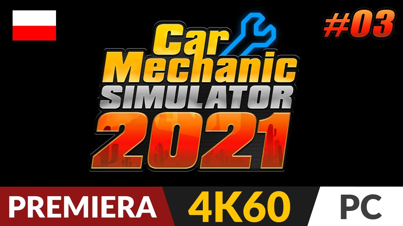 Car Mechanic Simulator 2021 PL 🔧 odc.2 - #2 🚗 Premiera! | CMS Gameplay po polsku 4K