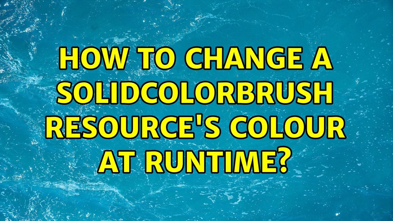 How to change a SolidColorBrush resource's colour at runtime? (2 Solutions!!)