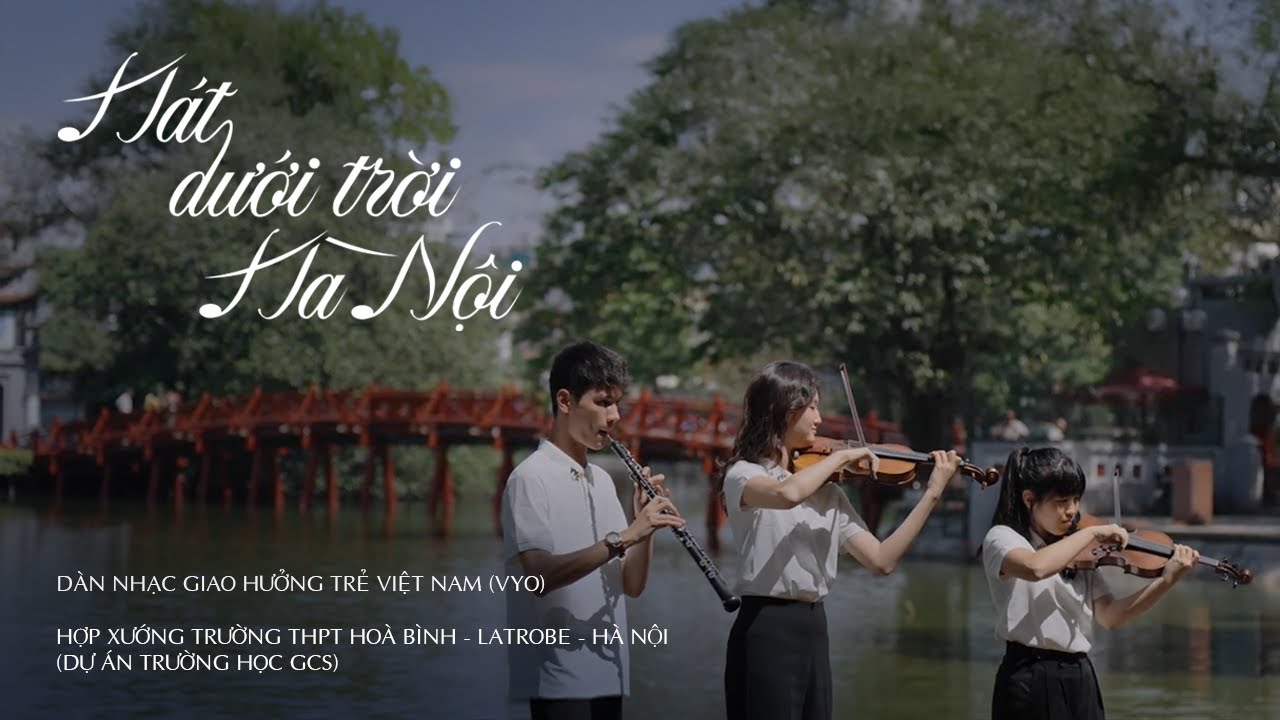 Hát dưới trời Hà Nội - Official MV - VYO x GCS