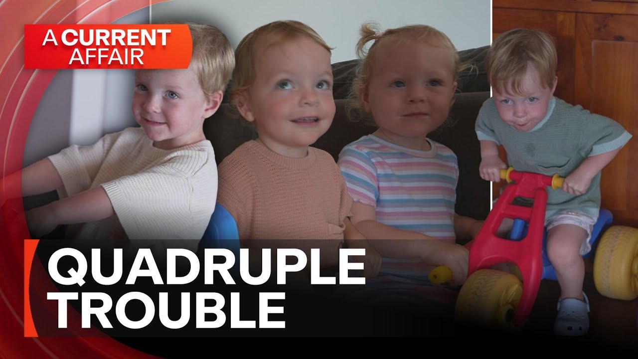 Inside the life of a family with four two-year-olds | A Current Affair