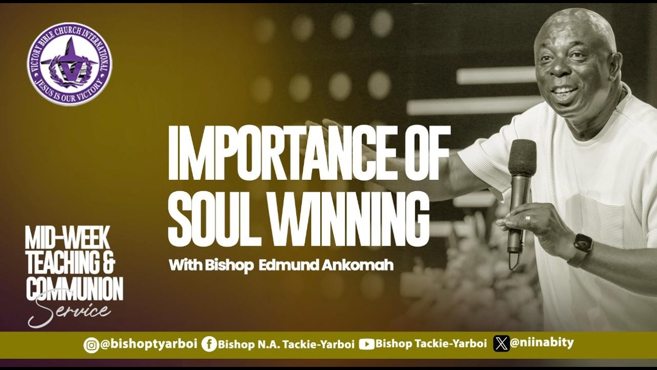 IMPORTANCE OF SOUL WINNING || Bishop Edmund Ankomah || VBCI - Dominion Sanctuary || 11.02.2026