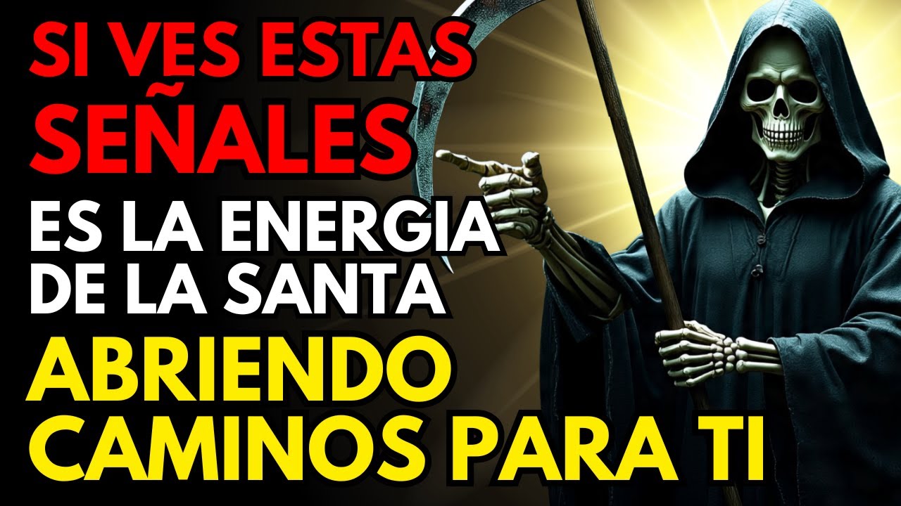 Si ves estas señales es la energía de la Santa Muerte abriendo caminos para ti