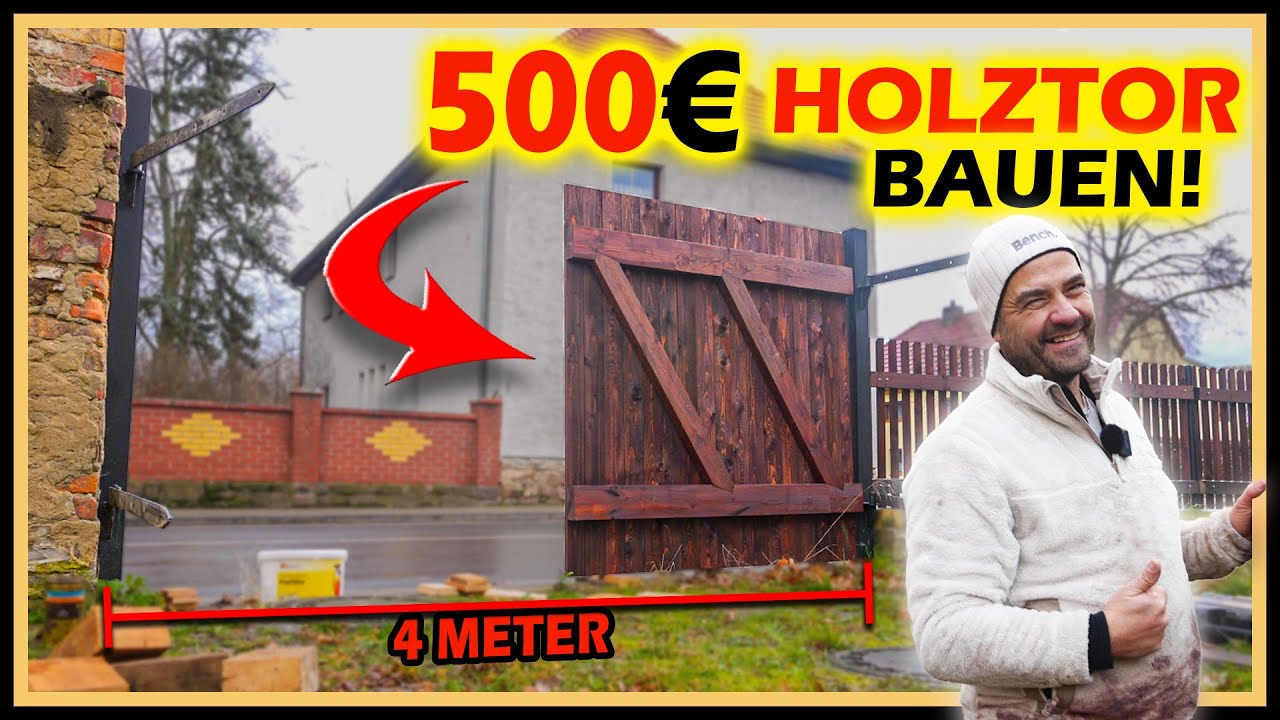 HOLZTOR SELBER BAUEN - Mit 500&euro; ein zweifl&uuml;geliges Holztor bauen! | Home Build Solution