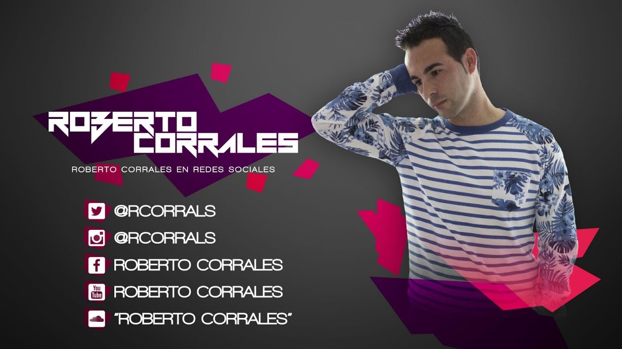 Roberto Corrales Promo
