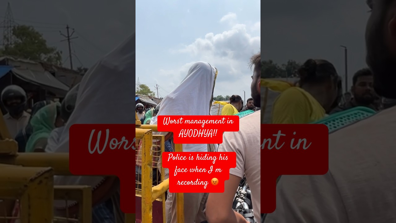 Worst management in AYODHYA 😖 #shorts #youtubeshorts #ayodhya #ayodhyarammandir #police