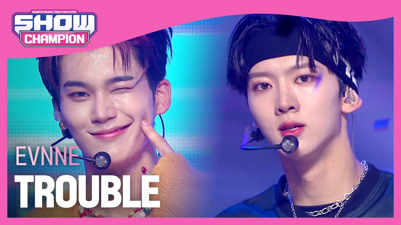 [HOT DEBUT] 이븐(EVNNE) - TROUBLE l Show Champion l EP.493 l 230927