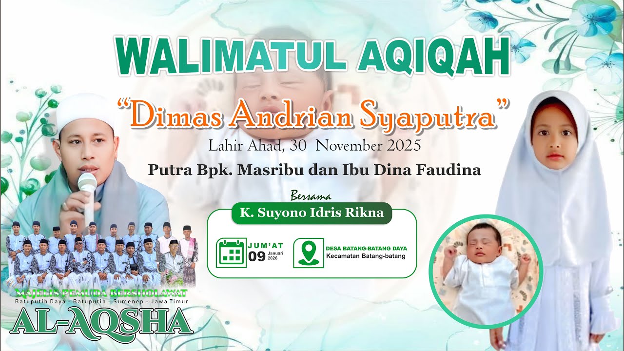 🔴LIVE WALIMATUL AQIQAH "DIMAS ANDRIAN SYAPUTRA" PUTRA BPK. MASRIBU DAN IBU DINA FAUDINA