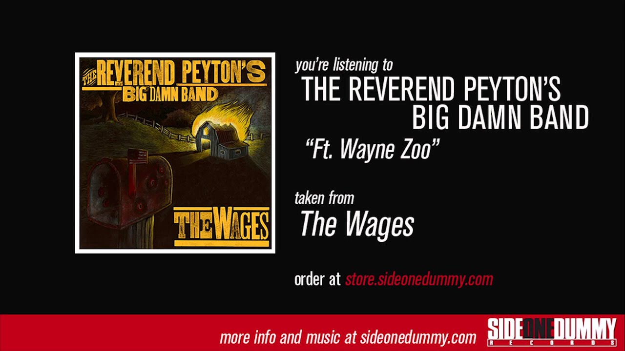 The Reverend Peyton's Big Damn Band - Ft.. Wayne Zoo (Official Audio)
