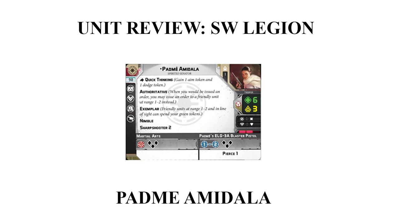 Padme Amidala Unit Review for Star Wars Legion
