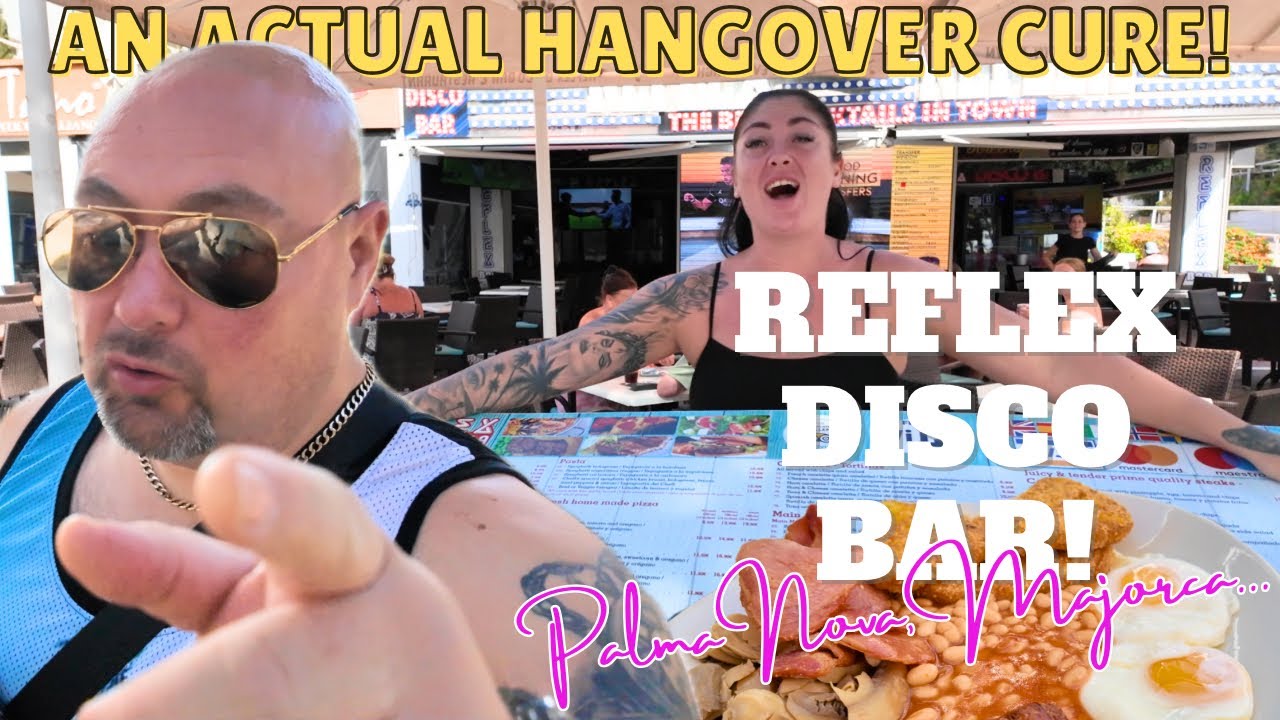 We found an actual HANG OVER CURE at REFLEX Disco Bar in Palma Nova, Majorca.. any good?
