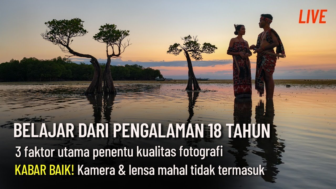 Kunci Fotografi yang Bagus : Bukan kamera & lensa mahal!