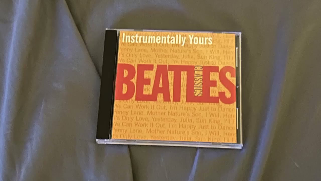 Instrumentally Yours: Beatles Classics (1999)