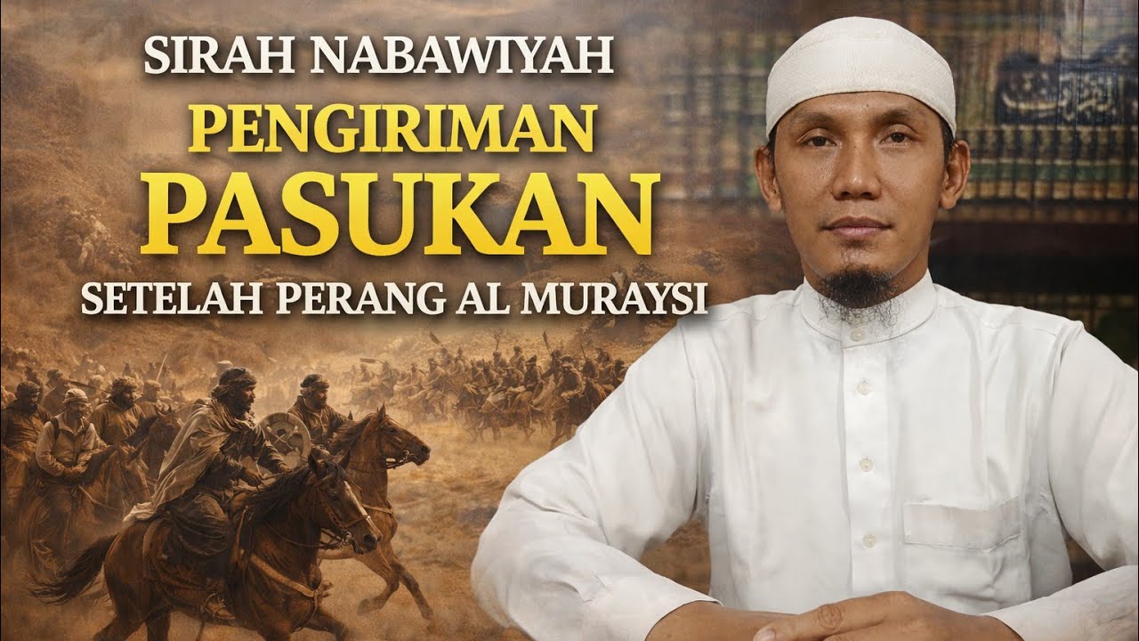 PENGIRIMAN PASUKAN SESUDAH PERANG MURAISI