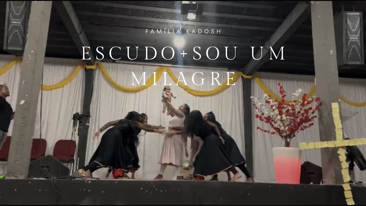 Ministração Escudo + Sou um milagre / Família Kadosh 