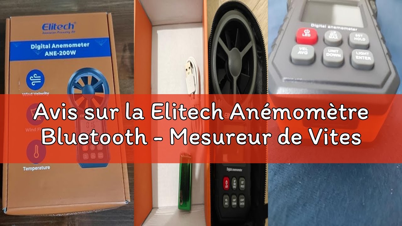 Avis sur la Elitech Anémomètre Bluetooth - Mesureur de Vitesse du Vent et Température, Débit d'Air C