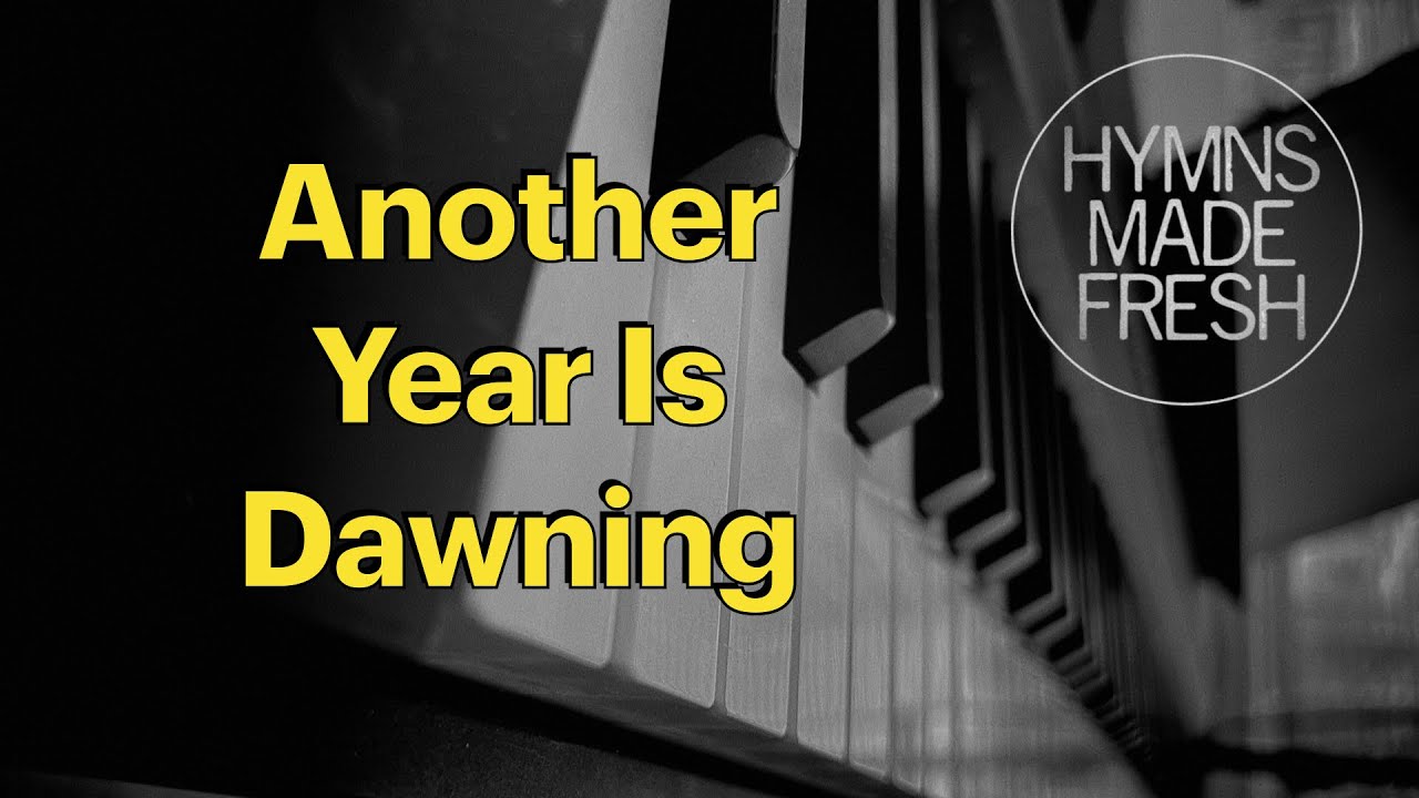 Another Year Is Dawning - PIANO Instrumental KARAOKE