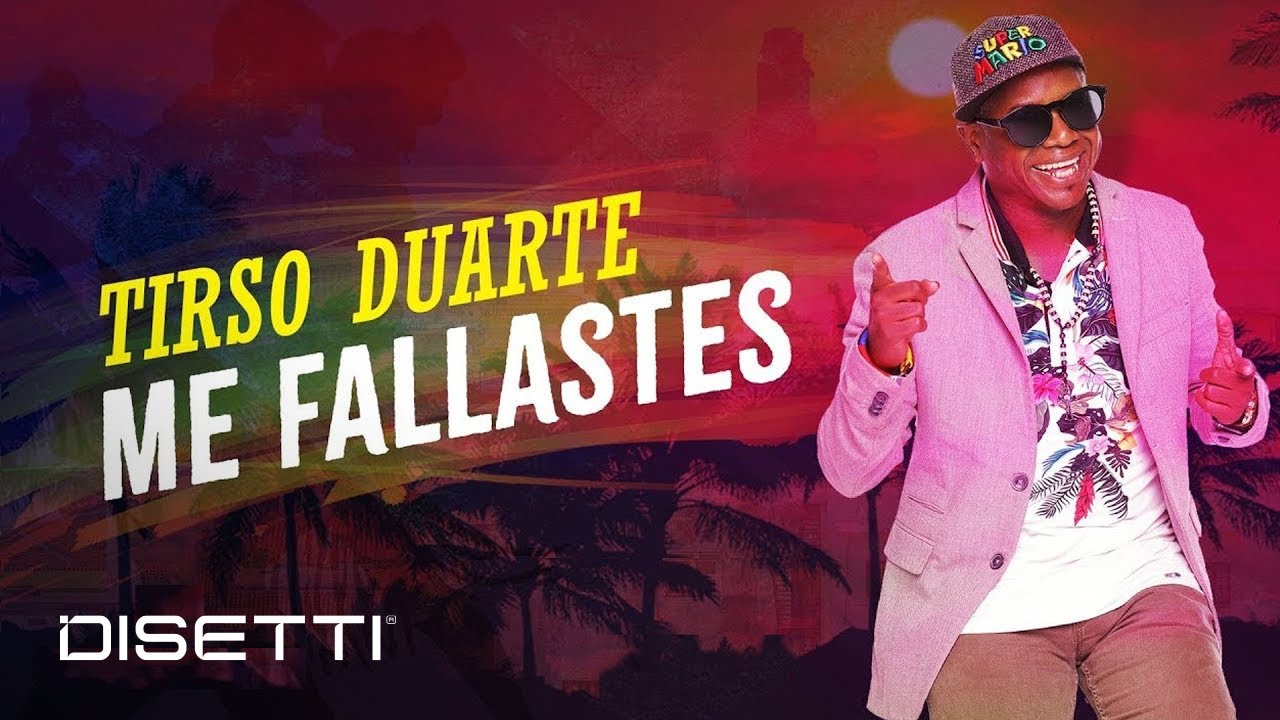 Tirso Duarte - Me Fallaste | Salsa Romántica Con Letra