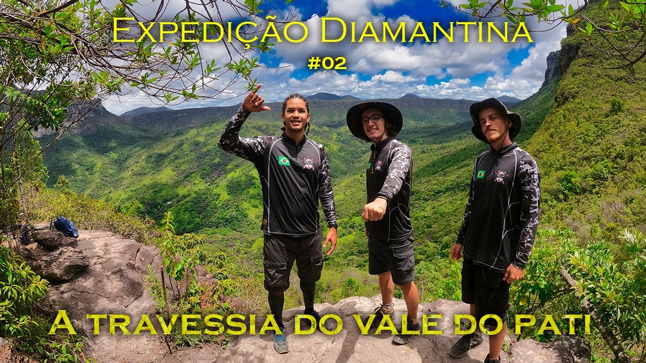 A Travessia do Vale do Pati - 7 Dias - Expedição Chapada Diamantina #02