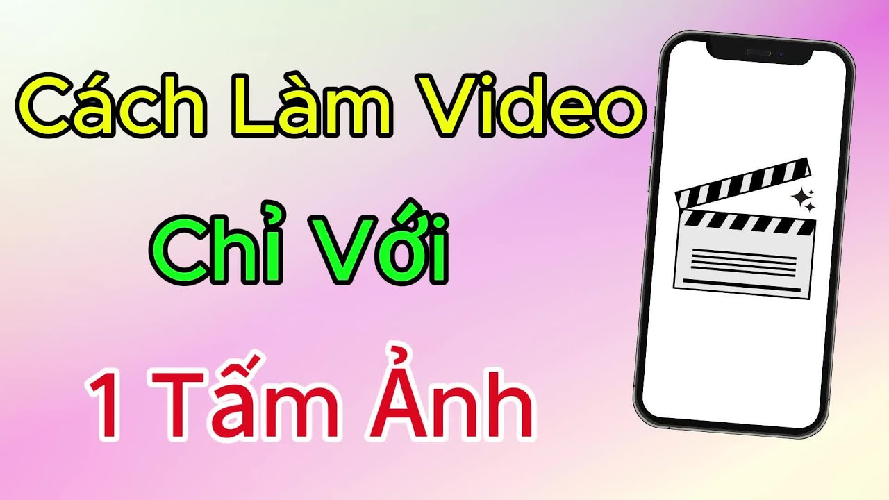 Biến 1 Tấm Ảnh Thành Video Siêu Đẹp