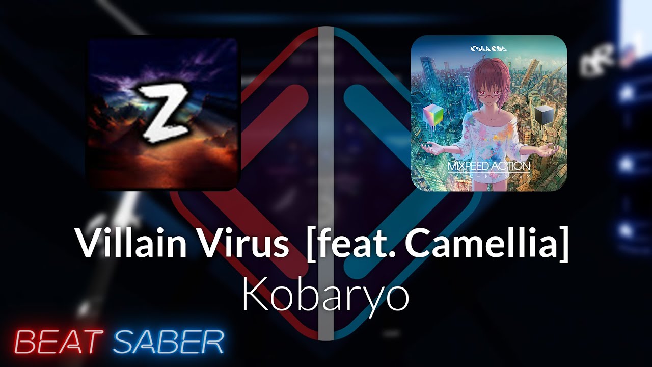 Beat Saber | Zyrix | Kobaryo - Villain Virus [Expert+] #1 FC | 95.32% 521.76pp