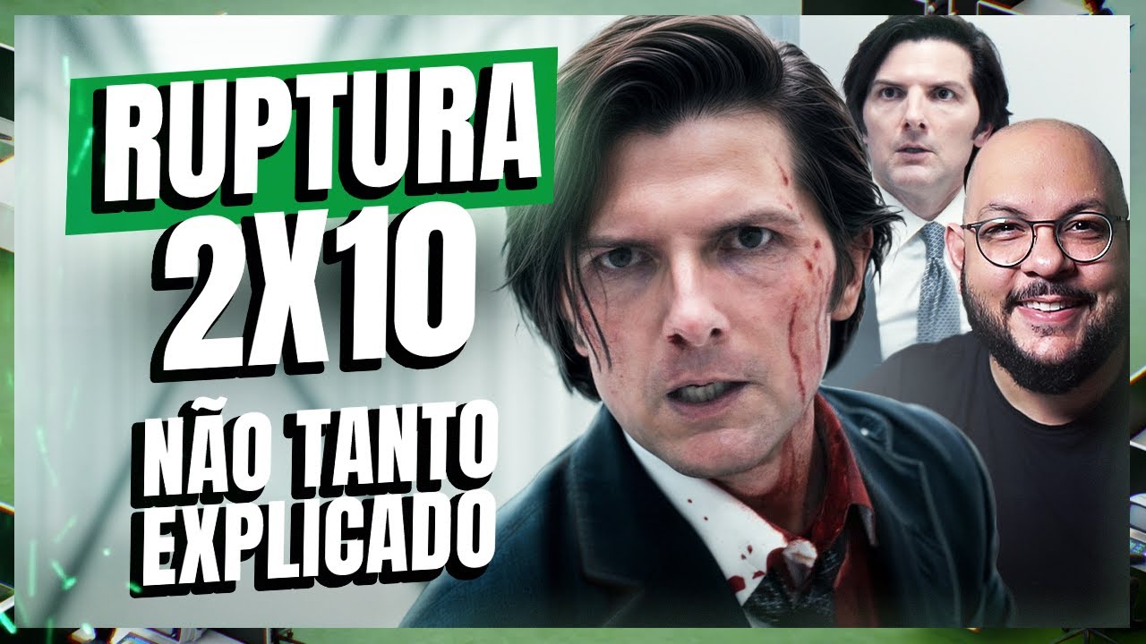 RUPTURA 2x10 - Pegadas na areia | Análise