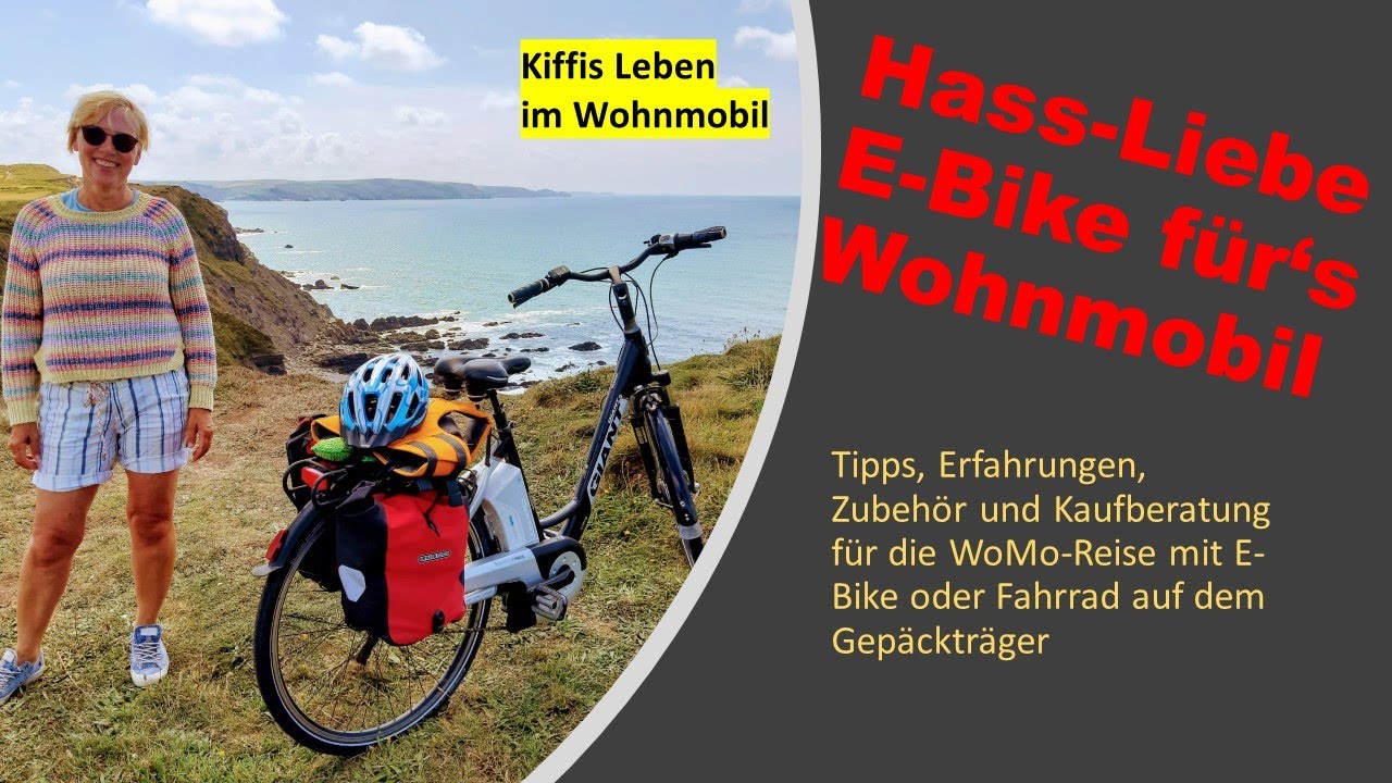 Eine Hass-Liebe: E-Bikes für die Reise mit dem Wohnmobil: Tipps, Erfahrungen, Kaufberatung