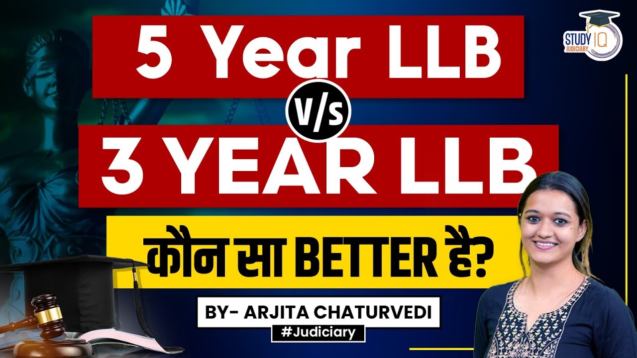 5 year LLB or 3 year LLB | 5 Year vs 3 Year LLB | Which LLB is better | Law Course India