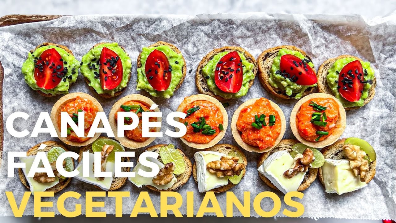 CANAPÉS VEGETARIANOS ¡Rápidos y Sencillos! | SABOREANDA