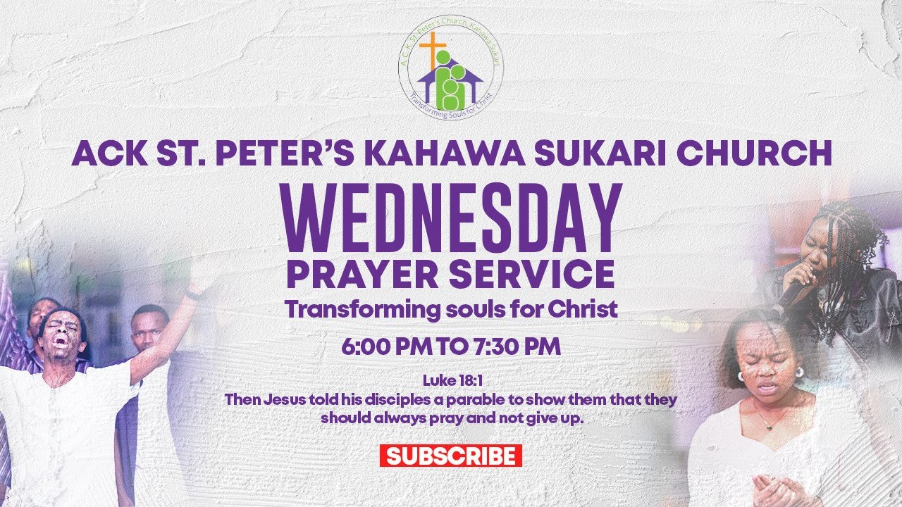 Prayer Service - ACK St. Peters Church Kahawa Sukari | 4th March 2026 - 6PM🔔