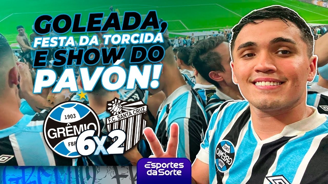 GRÊMIO 6x2 SANTA CRUZ - GOLEADA NO CAMPO E NA TORCIDA! SHOW DE PAVÓN!