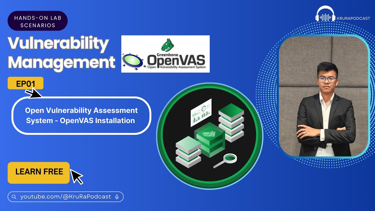 EP01: Open Vulnerability Assessment System - OpenVAS Installation | Vulnerability Management