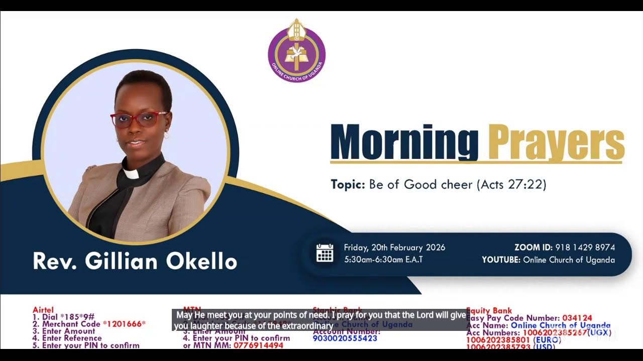 Morning Prayers 20/2/2026|Rev. Gillian Okello |Be of Good Cheer| Acts 27:22