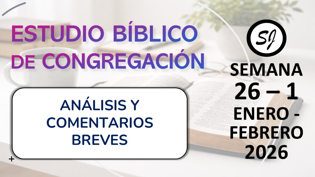 ESTUDIO DEL LIBRO - SEMANA DEL 26 DE ENERO AL 1 DE FEBRERO 2026