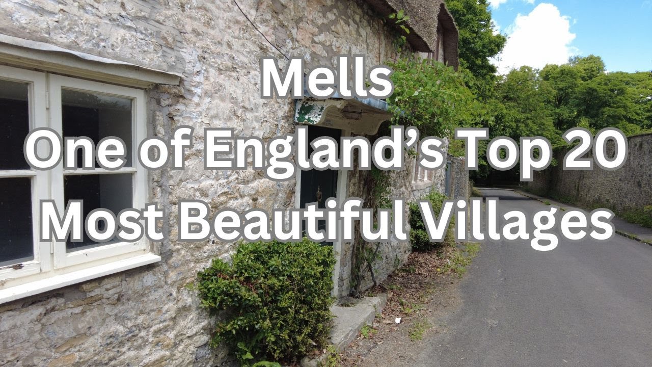 Mells, Somerset. One of England's Top 20 Most Beautiful Villages