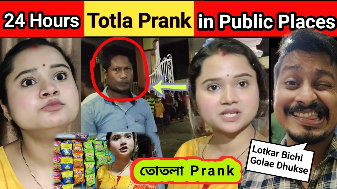 Totla Prank in Public Places For 24 Hours || Rastae Jhogra Lege gelo || Gone Extremely Funny