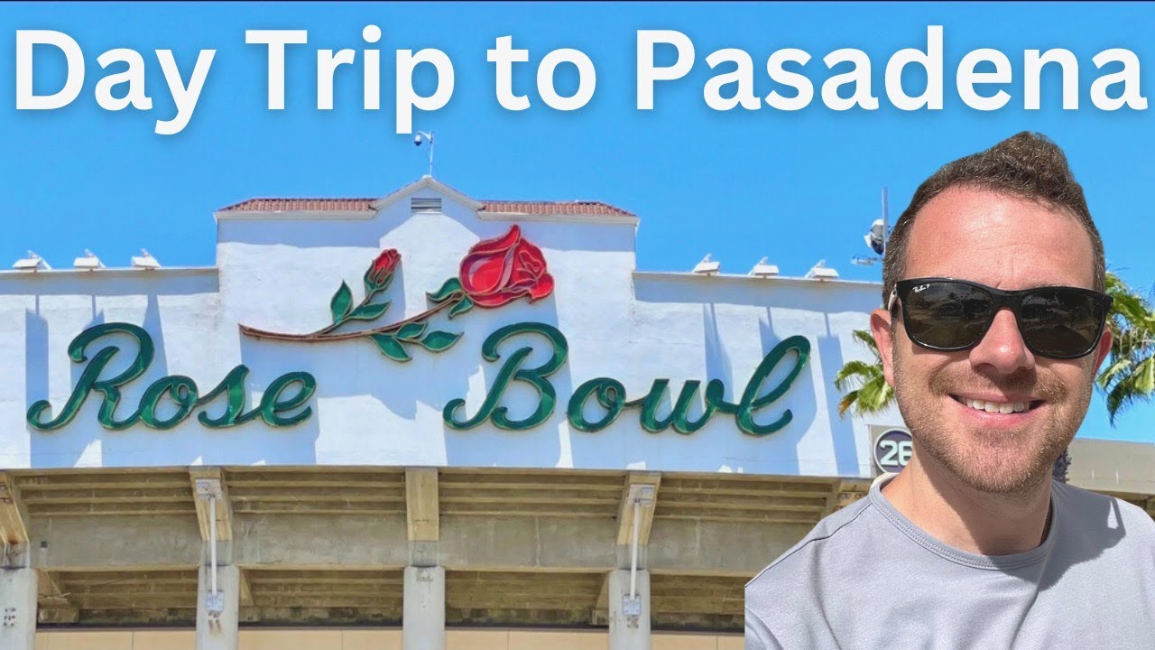 What to do in Pasadena in ONE DAY