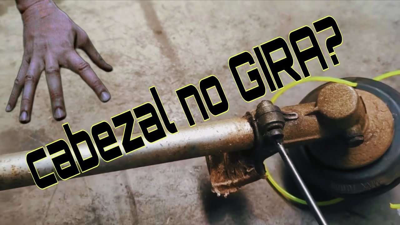 Desbrozadora no Funciona, no gira el cabezal!! Qué la pasará??