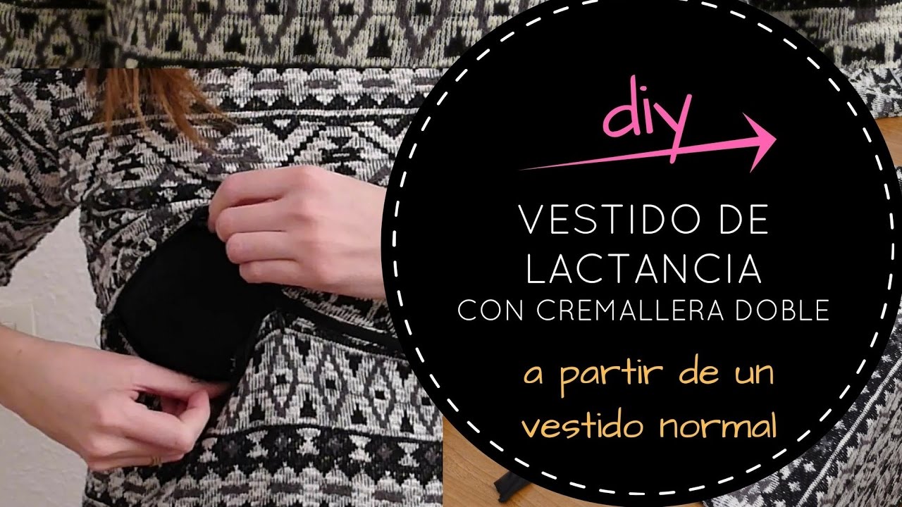 ROPA LACTANCIA DIY: Vestido con cremallera doble