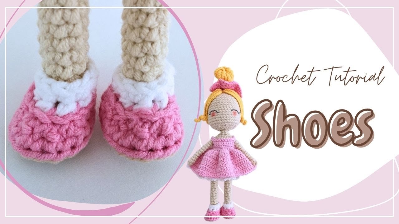 How to Crochet Easy Doll Shoes | Amigurumi Doll Tutorial