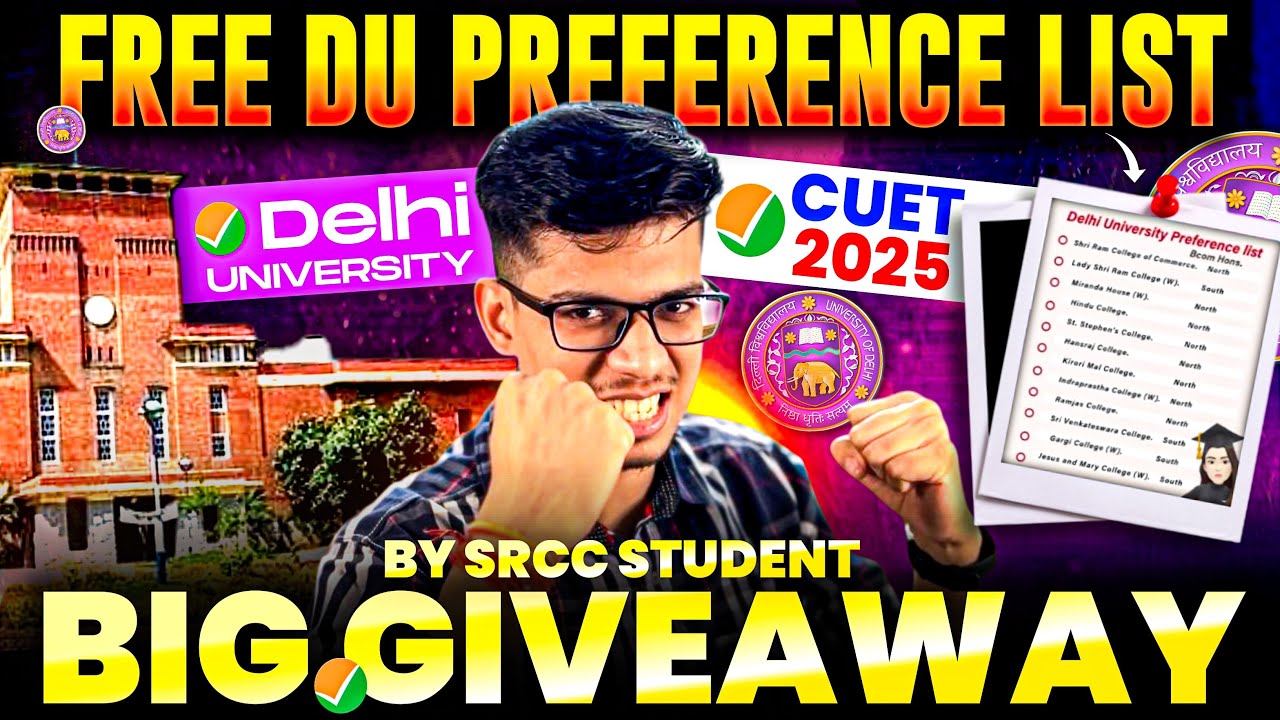 *FREE* DU PREFERENCE LIST🔥BIG UPDATE! Delhi University PREFERENCE LIST! CUET 2025| Delhi University