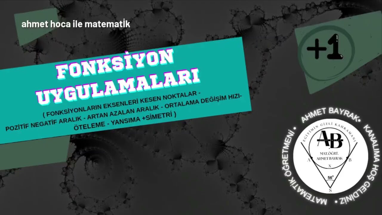 FONKSİYON UYGULAMALARI İLE KONU ANLATIM VE SORU ÇÖZÜMÜ (10-11-12 SINIFLAR HEPSİNE ÖZEL)