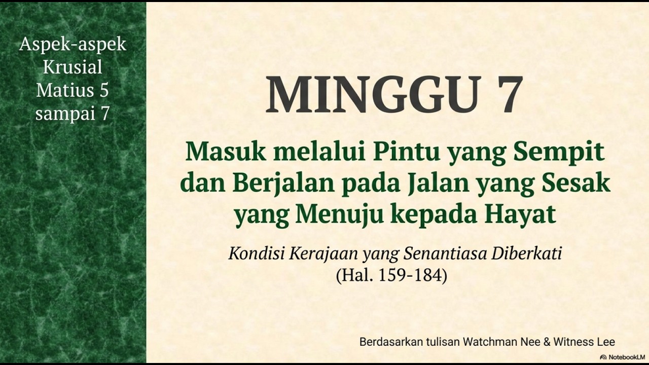 Memasuki Pintu yang Sempit dan Berjalan di Jalan yang Sesak