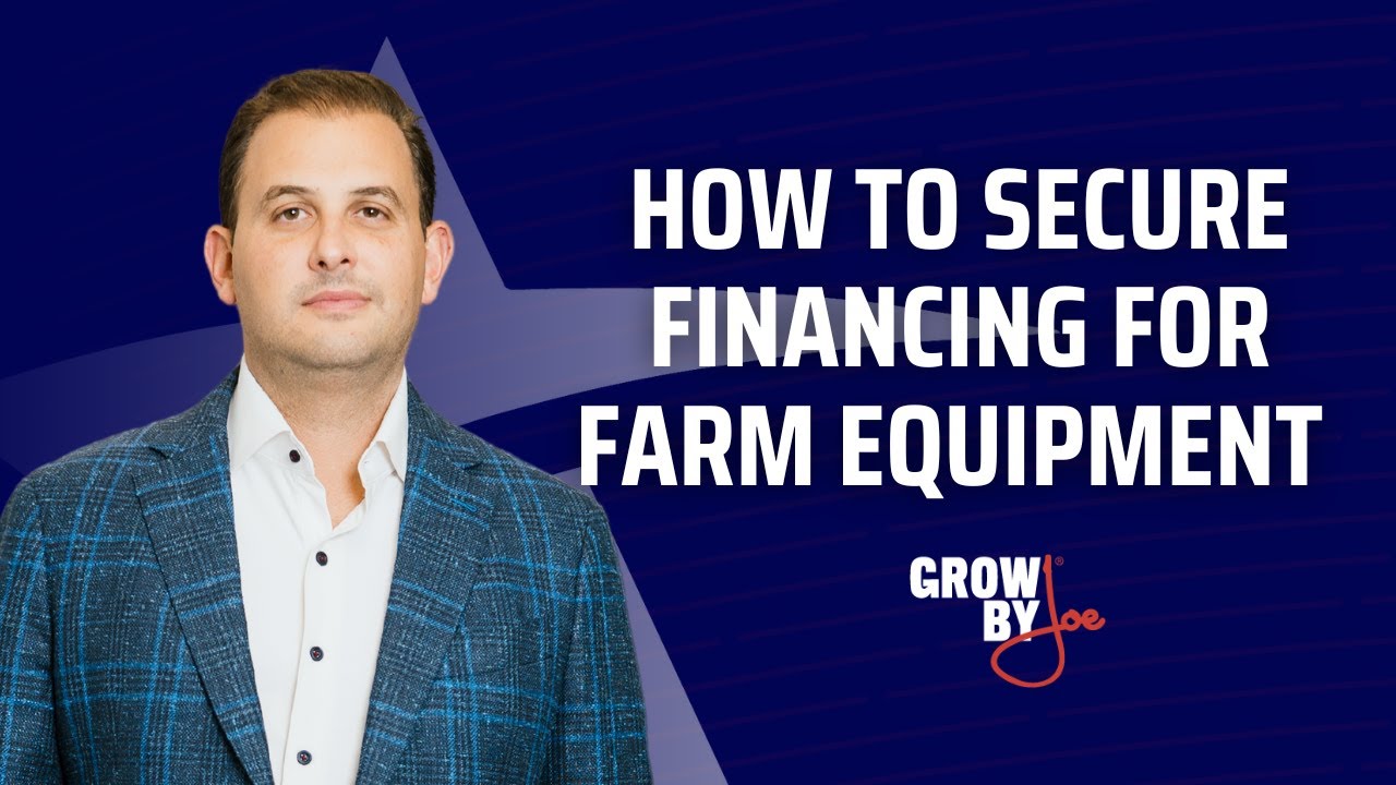 How to Secure Financing for Farm Equipment
